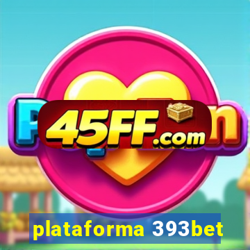 plataforma 393bet